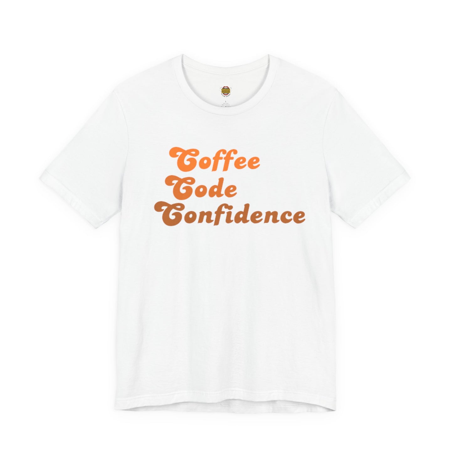 Coffee Code Confidence T-Shirt