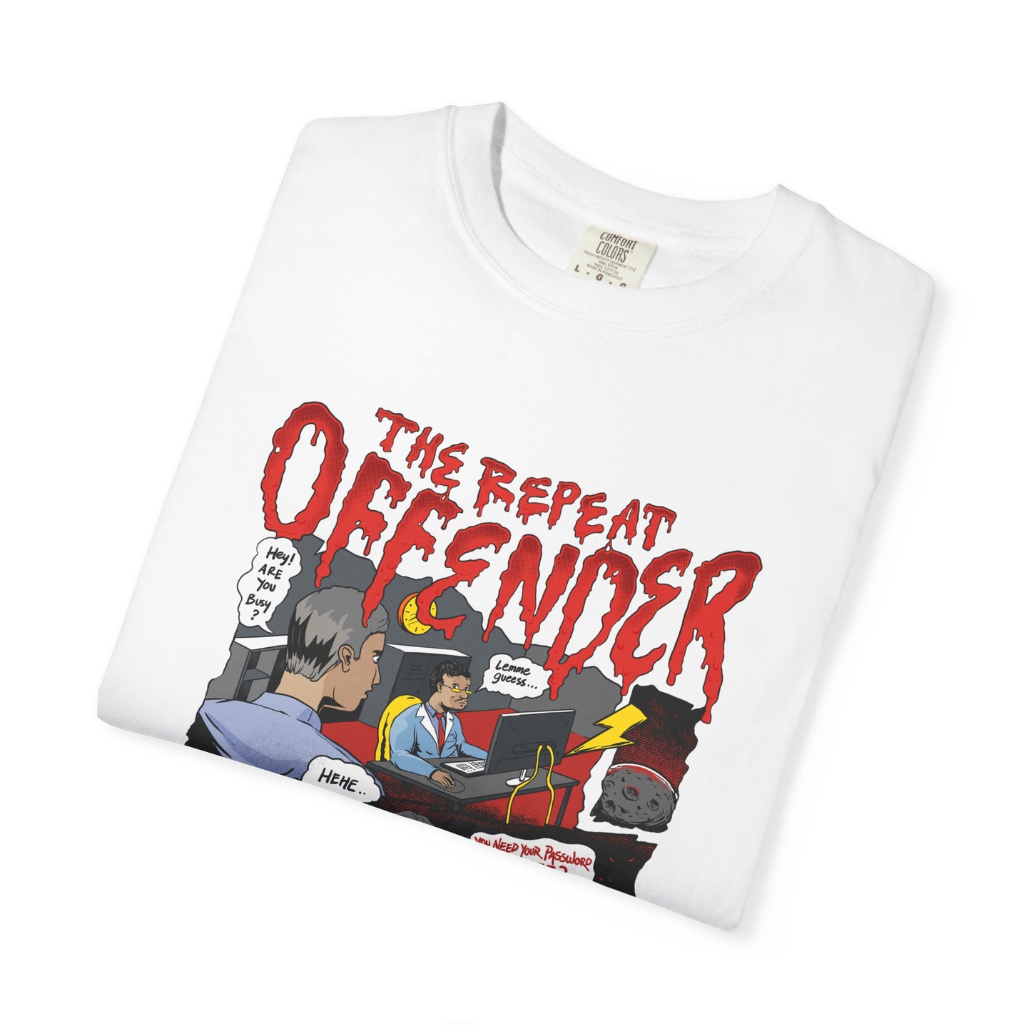 The Repeat Offender Unisex T-shirt