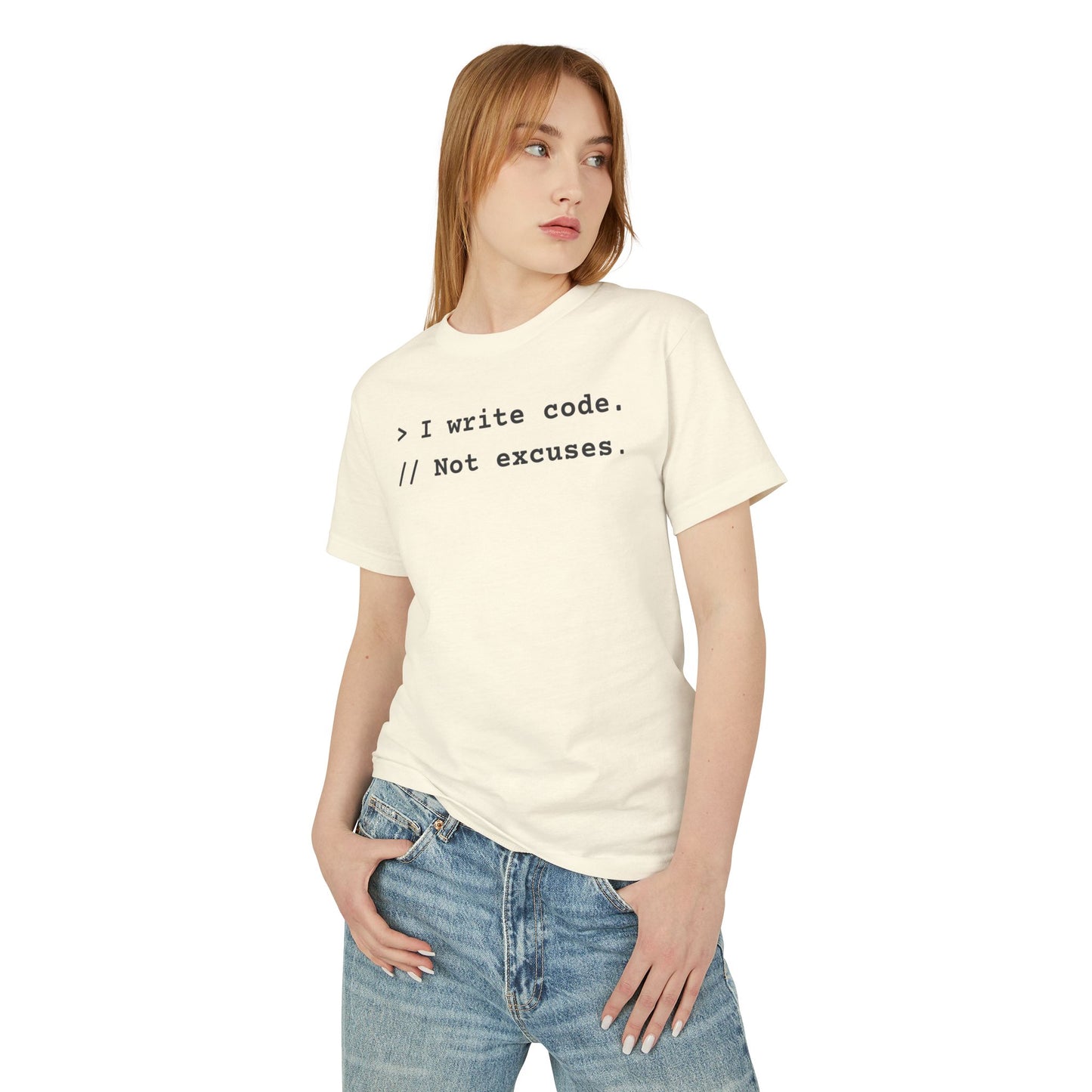 I Write Code. Not Excuses. Unisex Graphic Tee