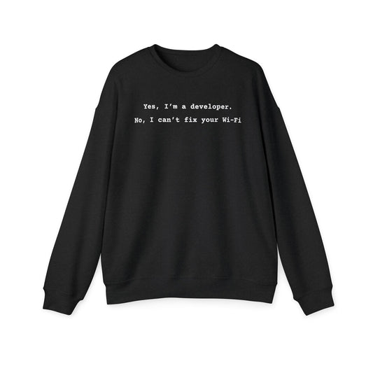 Developer Quote Sweatshirt Unisex Sweatshirt