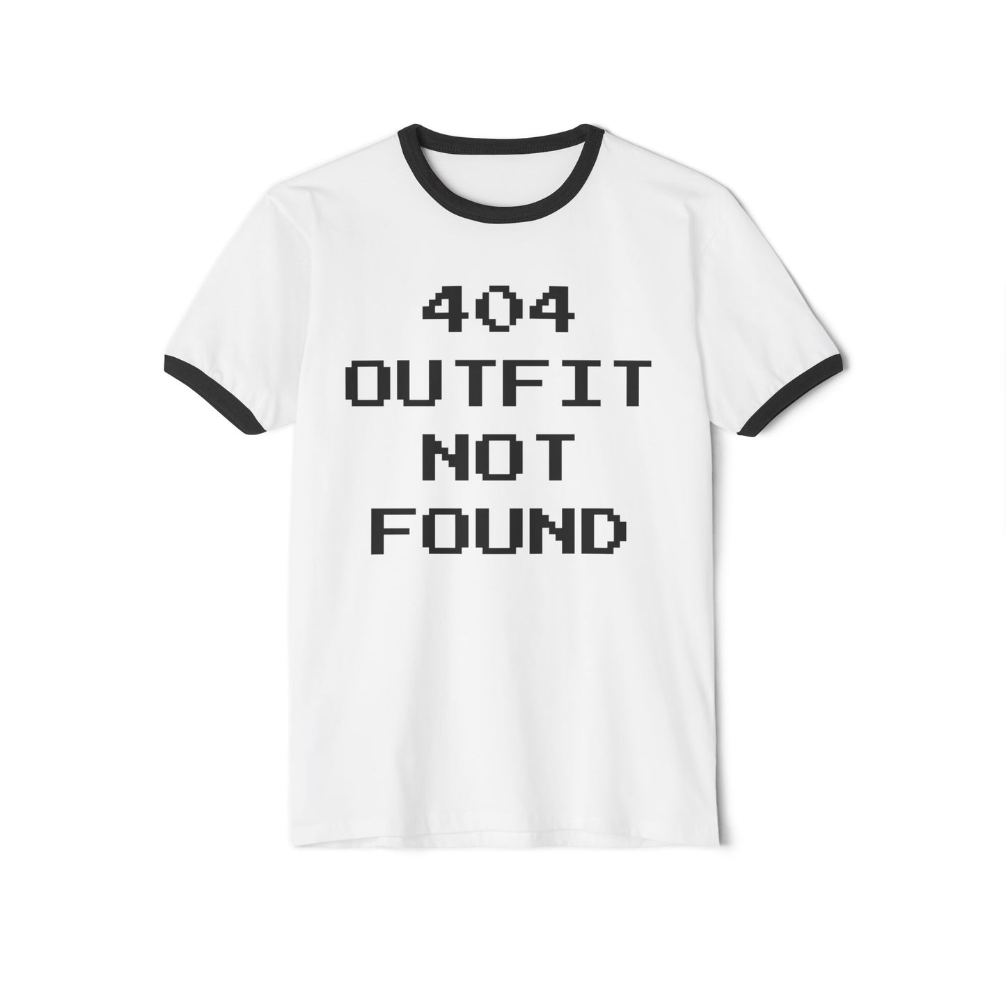 404 Outfit Not Found Ringer Unisex T-Shirt