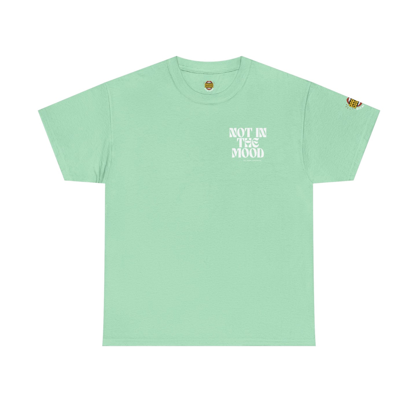 Not In The Mood - Unisex Heavy Cotton Tee