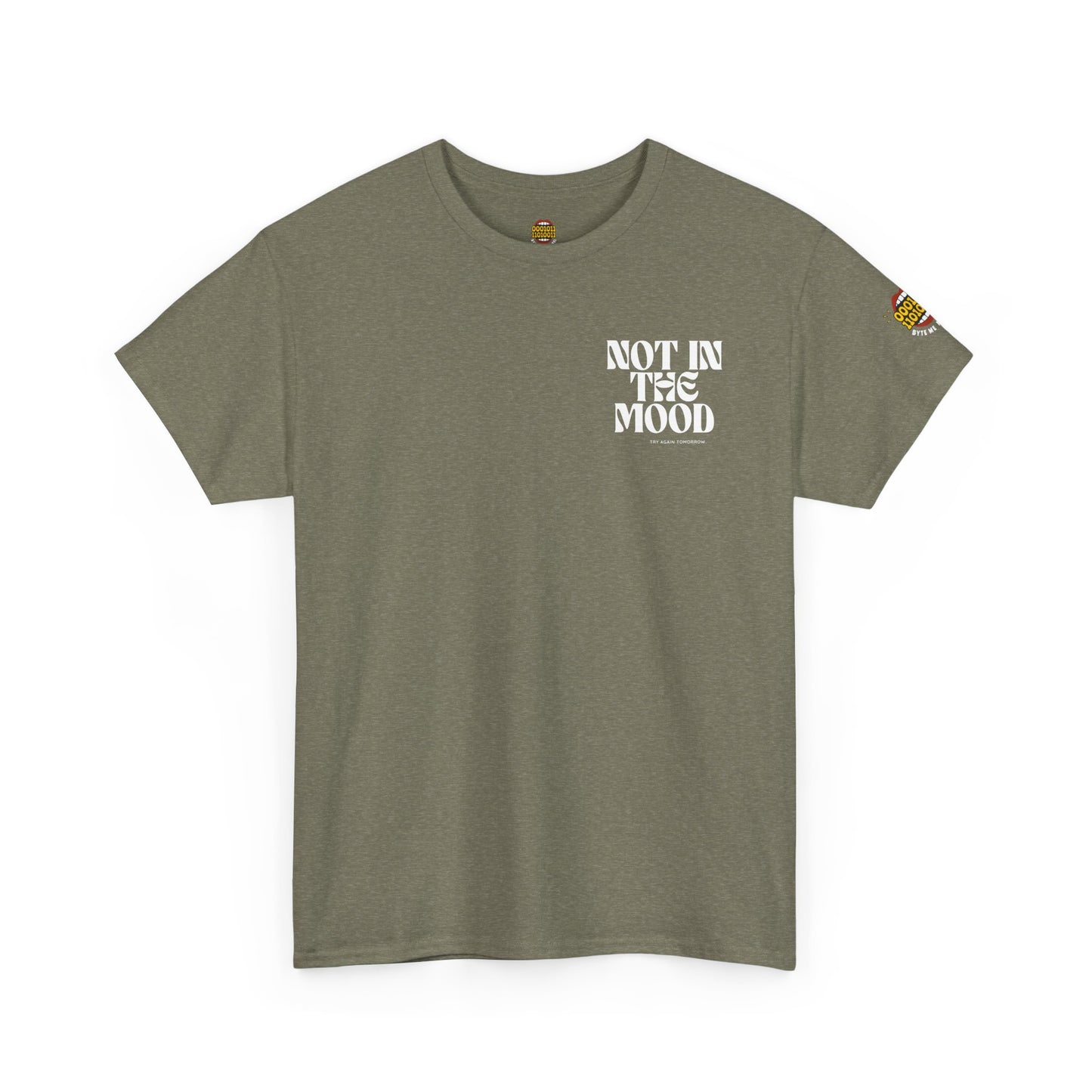 Not In The Mood - Unisex Heavy Cotton Tee