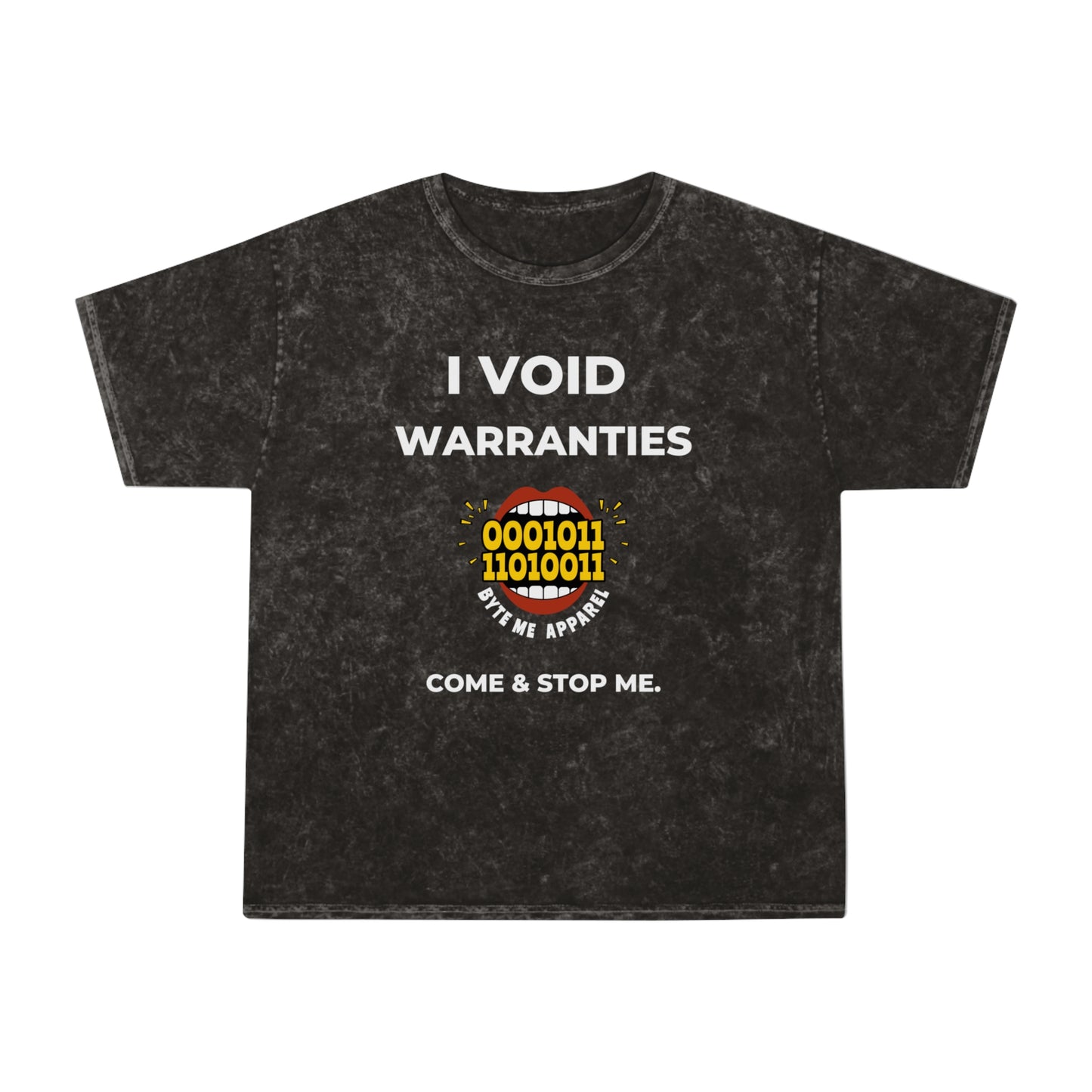 I Void Warranties Unisex T-Shirt