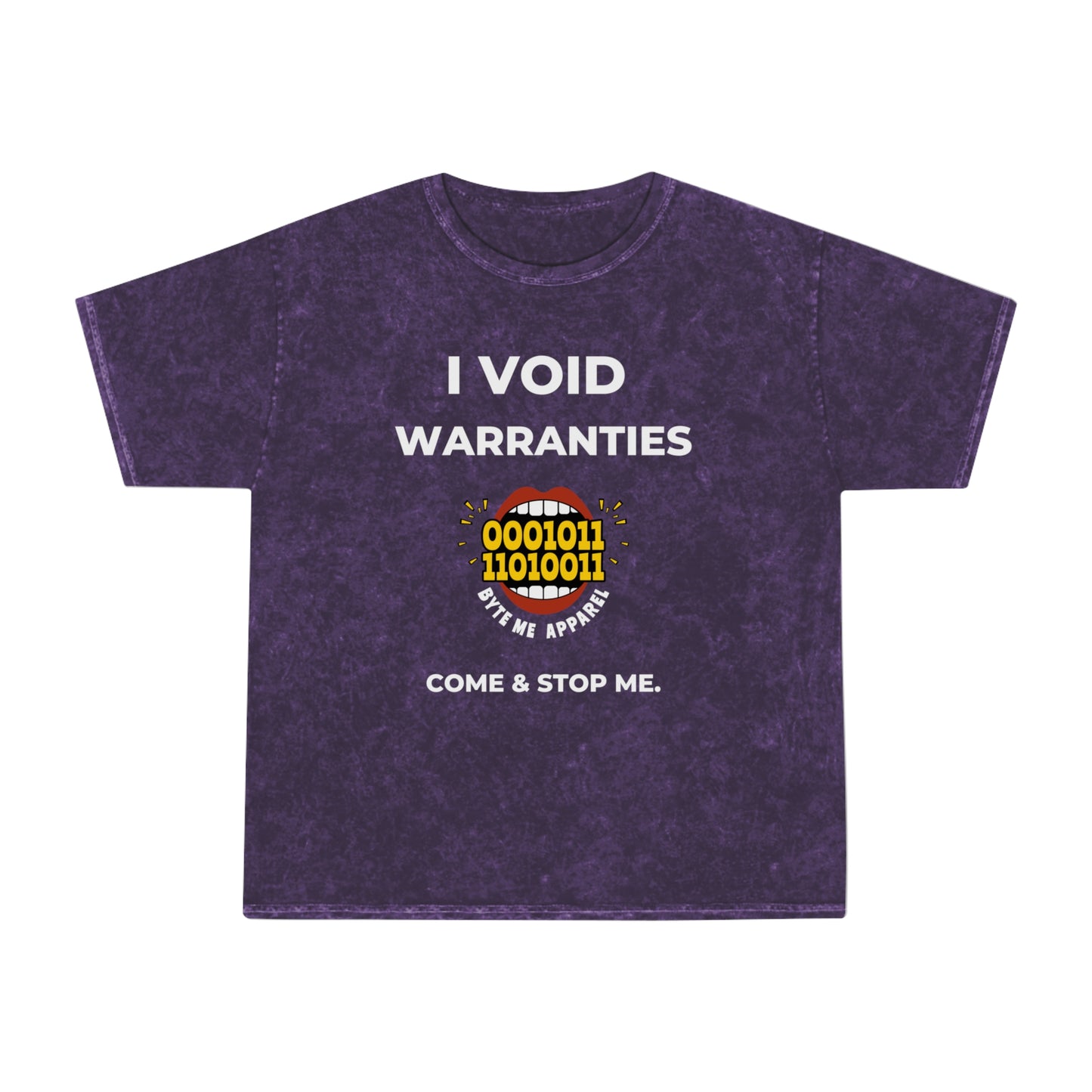 I Void Warranties Unisex T-Shirt