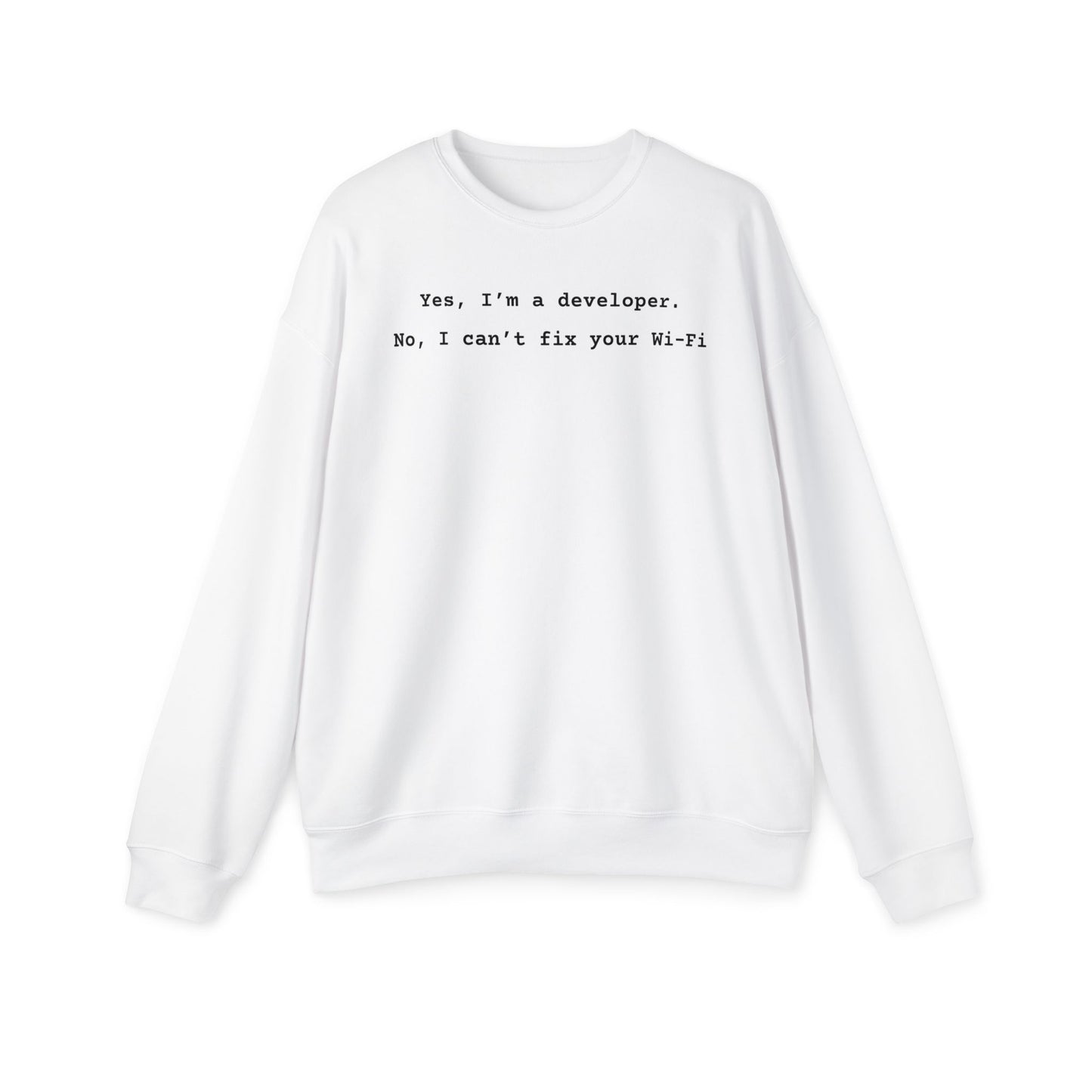 Developer Quote Sweatshirt Unisex Sweatshirt